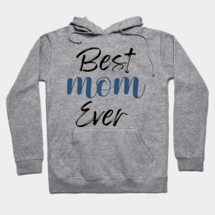 Best Mom Mothers Day Birthday Best Mother Hoodie